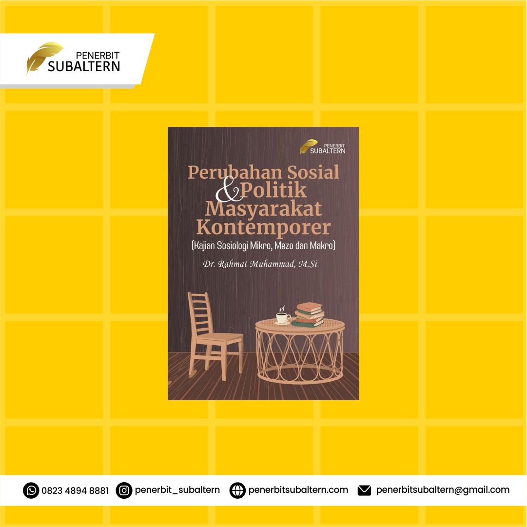 PERUBAHAN SOSIAL & POLITIK MASYARAKAT KONTEMPORER (Kajian Sosiologi Mikro, Mezo dan Makro)